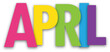 APRIL colorful typography banner on transparent background
