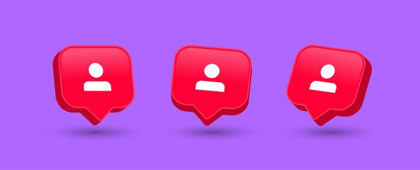 Wall Mural - follow 3d follower in speech bubble icon. social media notification icons in speech bubble ; user icon signs - followers chat bubbles social network post reactions collection set. vector illustration