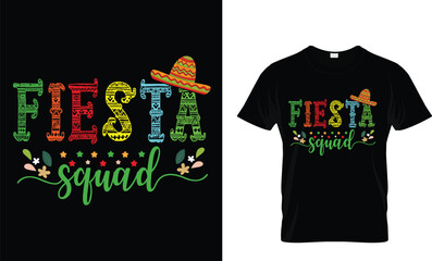 FIESTA Squad...CINCO DE MAYO T-Shirt design template