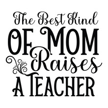 Womens Best Kind Of Mom Raises A Dance Teacher Floral Mother's Day