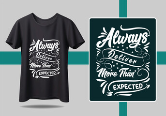 Wall Mural - Inspiring calligraphy t shirt design with bold and creative font styles t shirt design motivational quotes, modern t shirt design idea