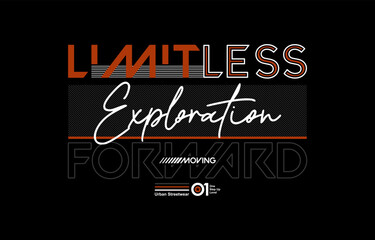 Wall Mural - Limitless exploration, vector illustration motivational quotes typography slogan. Colorful abstract design for print tee shirt, background, typography, poster and other uses.