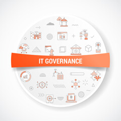 it governance technology concept with icon concept with round or circle shape for badge