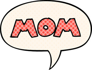 Sticker -  cartoon word mom and speech bubble in comic book style