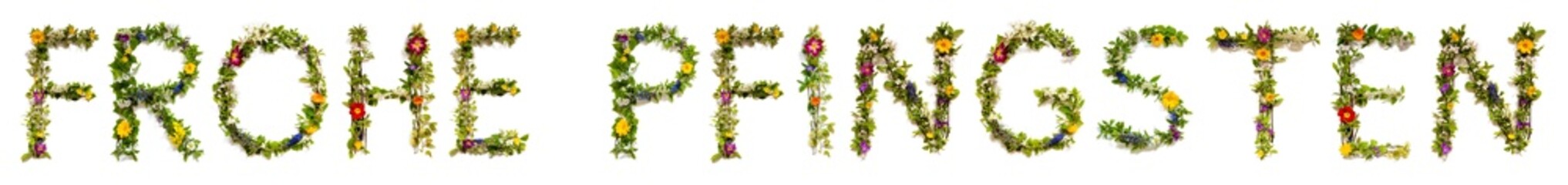 Wall Mural - Colorful Blooming Flower Letters Building Frohe Pfingsten Means Happy Pentecost