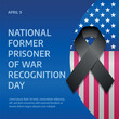 national former prisoner of war recognition day. prisoner of war recognition greeting template with american flag and black ribbon. prisoner of war day.