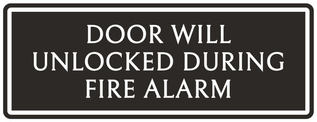 Canvas Print - Door safety sign and labels door will unlocked during fire alarm