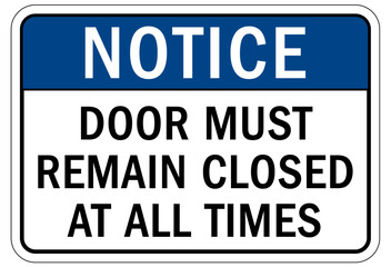 Canvas Print - Door safety sign and labels door must remain closed at all times