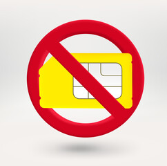 Aufkleber - Mobile phone sim card icon in red circle with crossed line. No light concept. 3d vector icon 
