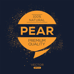 Wall Mural - Creative (Pear), Pear label, vector illustration.