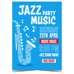 Wall Mural - Jazz music party promo banner or poster with white saxophone composed from musical notes on blue background. Vector leaflet or flyer suitable for live jazz music concert or festival. Ready to print.