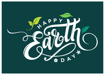 Wall Mural - Happy earth day banner, Poster for earth day, 
Earth day calligraphy logo, style font, typeface, 
vector illustration template for poster, banner, 
greeting card, print, web & social media post.