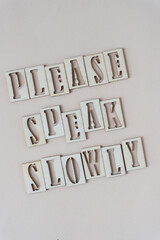 Canvas Print - please speak slowly