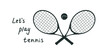 © stasylionet - Flat vector illustration in childish style. Hand drawn tennis rackets and a ball. Let`s play tennis