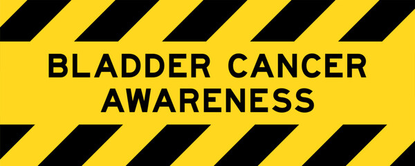 Sticker - Yellow and black color with line striped label banner with word bladder cancer awareness