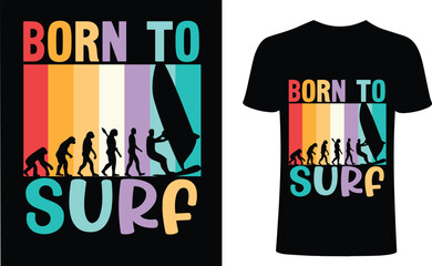 Wall Mural - born to serf retro t-shirt