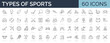 © SkyLine - Set of 60 line icons related to types of sports. Collection of 60 kinds of sports and activities. Editables stroke. Vector illustration