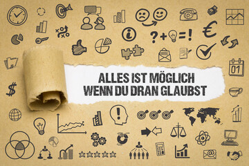 Canvas Print - Alles ist möglich, wenn du dran glaubst	