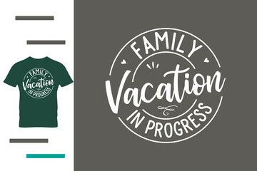 Wall Mural - Family vacation t shirt design