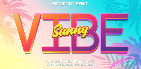 Wall Mural - good sunny vibes, happy and funny text effect with editable text