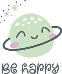 Wall Mural - Vector illustration for children's products. The cute planet Pluto smiling. The inscription be happy. Planets and stars 