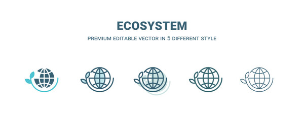 ecosystem icon in 5 different style. Outline, filled, two color, thin ecosystem icon. Editable vector can be used web and mobile
