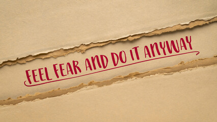 Wall Mural - Feel fear and do it anyway - inspiration handwriting, challenge, courage and personal development concept