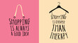 Set of Fashion woman bag and dress with a quotes for wall art, posters, banners. 