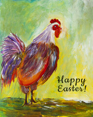 Wall Mural - Easter banner with rooster with text. Happy Easter. Acrylic painting.  Illustration.