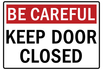 Wall Mural - Door safety sign and labels keep door closed