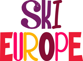 Ski Europe Typography Illustration for Flyer, Logo, Presentation , Brochure