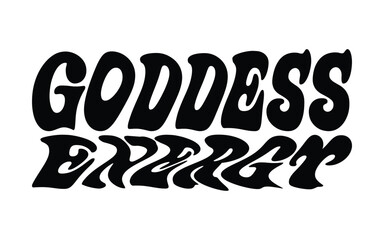 Goddess energy typography