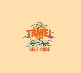 travel is my self care typography