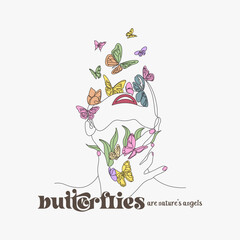 Butterflies are nature's angels typography slogan for t shirt printing, tee graphic design, vector illustration.