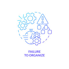 Wall Mural - failure to organize blue gradient concept icon. smed related pitfall. inefficient process abstract i