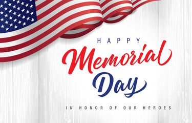 Happy Memorial Day lettering with flag USA on wooden boards. Celebration design for american holiday - In Honor of our Heroes, with USA wave flag and text. Vector illustration