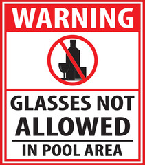 Wall Mural - Glasses not allowed in pool area warning sign vector eps