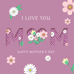 Happy Mother's day background with beautiful paper flowers. Romantic vector greeting card design.	