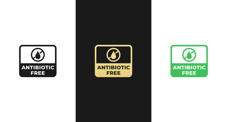 Wall Mural - Antibiotic Free Label or Antibiotic Free Sign Vector Isolated in Flat Style. Simple Antibiotic Free Label for product packaging design element. Antibiotic Free Sign for Product Packaging.