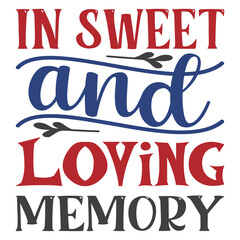 Wall Mural - In Sweet And Loving Memory