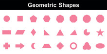 Set Of 2D Geometric Shapes In Math. Circle, Square, Pentagon, Hexagon, Heptagon, Octagon,decagon, Parallelogram, Kite, Triangle, Pic, Crescent, Arrow, Heart, Quatrefoil, Ring, Star, Cross And Trefoil