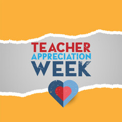 Teacher Appreciation Week in the United States.  Paper roll torn poster, web banner design vector illustration.