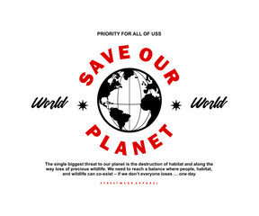 Retro Postersave our planet Graphic Design for T shirt Street Wear and Urban Style	