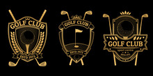 Golf Club Logo, Icon Or Badge Set. Vintage Design With Crossed Golf Sticks And Ball On Tee. Retro Shield Emblems. Sport Tournament Or Championship Labels. Vector Illustration.