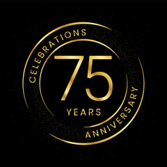 Wall Mural - 75th anniversary, golden anniversary with a circle, line, and glitter on a black background.