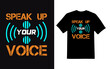 © Farid - speak up your voice typography t-shirt design