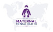 World maternal mental health day. Vector template for banner, greeting card, poster with background. Vector illustration.
