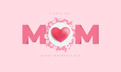 Wall Mural - Happy mother's day background with realistic heart balloon and decoration flower for social media. Women’s day celebration banner or web post. Greeting card with 3d spring love art for mother or woman
