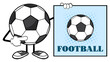 © HitToon.com - Soccer Ball Faceless Cartoon Mascot Character Pointing To A Sign With Text Football. Hand Drawn Illustration Isolated On Transparent Background