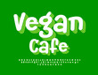 © Popskraft - Vector playful Sign Vegan Cafe. Bright handwritten 3D Font. Funny Alphabet Letters, Numbers and Symbols